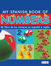My spanish book of numbers/mi libro de los números en español e inglés cover image cdn