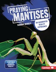 Praying mantises : hungry insect heroes cover image cdn