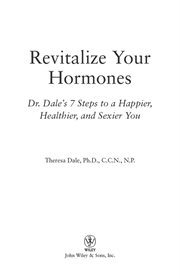Revitalize your hormones : Dr. Dale's 7 steps to a happier, healthier, and sexier you cover image cdn