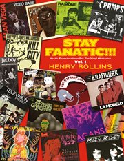 Stay fanatic!!! : hectic expectations for the music obsessive. Vol. 1 cover image cdn