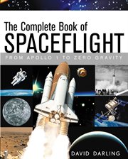 The complete book of spaceflight : from Apollo 1 to zero gravity cover image cdn