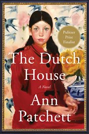 The Dutch House : a novel cover image cdn