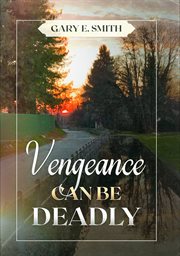 Vengeance can be deadly cover image cdn
