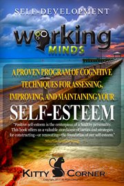 Working minds: a proven program of cognitive techniques for assessing, improving, and maintaining. Self-Development Book cover image cdn