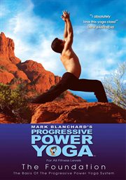 Progressive power yoga - the sedona experience: the foundation cover image cdn