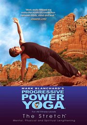 Progressive power yoga - the sedona experience: the stretch cover image cdn