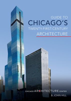 Guide to Chicago's twenty-first-century architecture  cover image cdn