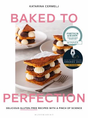 Baked to perfection : delicious gluten-free recipes, with a pinch of science  cover image cdn