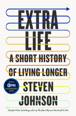 Extra life : a short history of living longer  cover image cdn