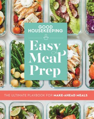 Easy meal prep : the ultimate playbook for make-ahead meals cover image cdn