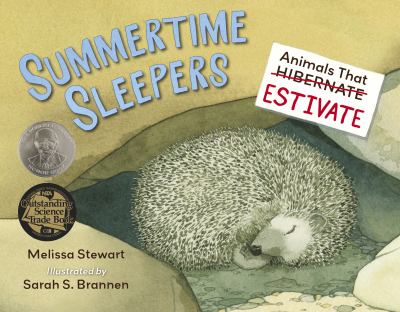 Summertime sleepers : animals that estivate  cover image cdn