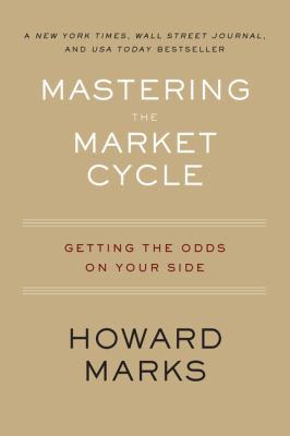 Mastering the Market Cycle Getting the Odds on Your Side cover image cdn