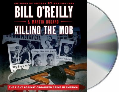 Killing the mob the fight against organized crime in America  cover image cdn