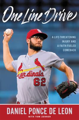 One line drive : a life-threatening injury and a faith-fueled comeback  cover image cdn