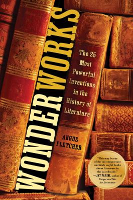 Wonderworks : literary invention and the science of stories  cover image cdn