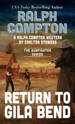 Ralph Compton. Return to Gila Bend a Ralph Compton western  cover image cdn