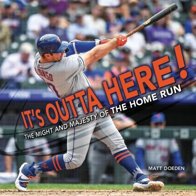 It's outta here! : the might and majesty of the home run  cover image cdn