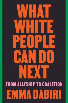 What white people can do next : from allyship to coalition  cover image cdn