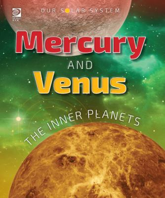 Mercury and Venus : the inner planets cover image cdn