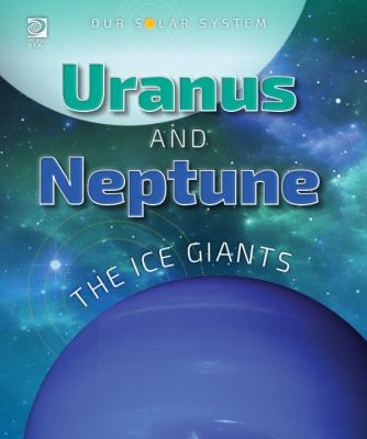 Uranus and Neptune : the ice giants cover image cdn