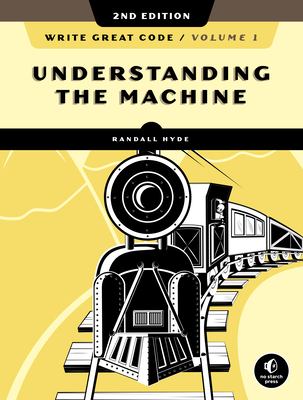 Write great code. Volume 1, Understanding the machine  cover image cdn
