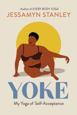 Yoke : my yoga of self-acceptance cover image