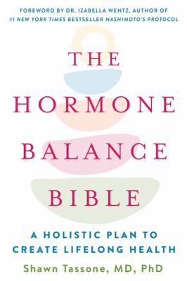 The hormone balance bible : a holistic plan to create lifelong health  cover image cdn