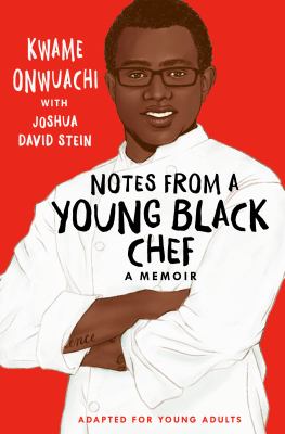 Notes from a young Black chef : adapted for young adults  cover image cdn