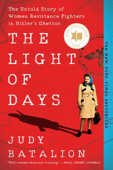 The Light of Days The Untold Story of Women Resistance Fighters in Hitler's Ghettos cover image cdn