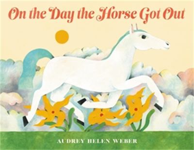 On the day the horse got out  cover image cdn