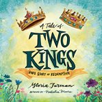 A tale of two kings: god's story of redemption cover image cdn