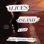 Alice's island : a novel cover image cdn