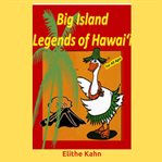 Big island legends of hawai'i cover image cdn