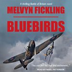 Bluebirds : a Battle of Britain novel cover image cdn