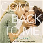 Come Back to Me : Come Back to Me Series, Book 1 cover image cdn
