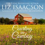 Courting the cowboy cover image cdn