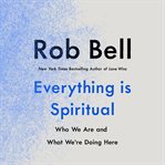 Everything is spiritual. Finding Your Way in a Turbulent World cover image cdn