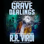 Grave Dealings : Grave Report Series, Book 3 cover image cdn