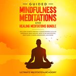 Guided mindfulness meditations and healing meditations bundle cover image cdn