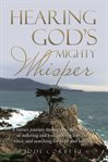 Hearing god's mighty whisper cover image cdn