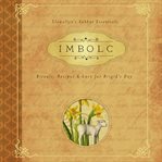 Imbolc: rituals, recipes & lore for brigid's day cover image cdn