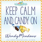 Keep calm and candy on cover image cdn
