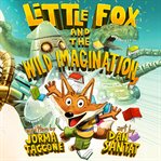 Little Fox and the wild imagination cover image cdn