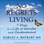 No regrets living. 7 Steps to Contentment cover image cdn
