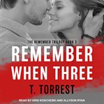 Remember when 3. The Finale cover image cdn