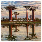 The Garden of Mars : Madagascar, an Island Story cover image cdn