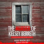 The murder of kelsey berreth. A Shocking True Crime Story cover image cdn