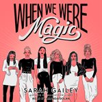 When we were magic cover image cdn