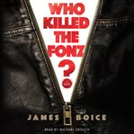 Who killed the Fonz? cover image cdn