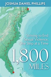 1,800 miles : striving to end sexual violence, one step at a time cover image cdn